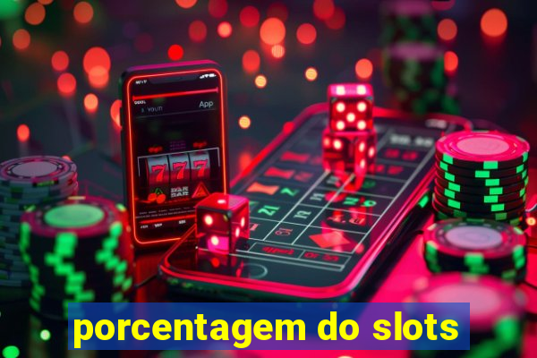 porcentagem do slots