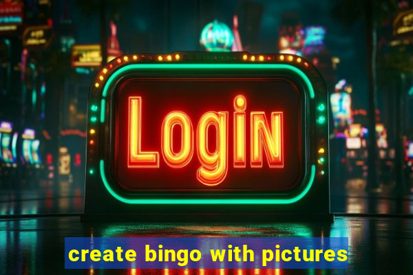 create bingo with pictures