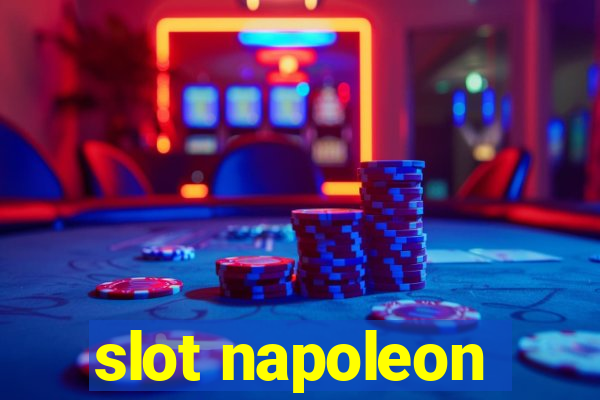 slot napoleon