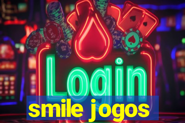 smile jogos