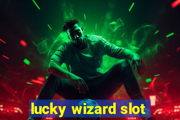 lucky wizard slot