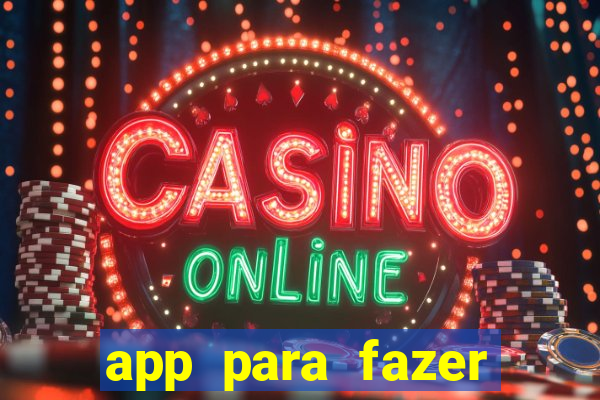 app para fazer dinheiro online