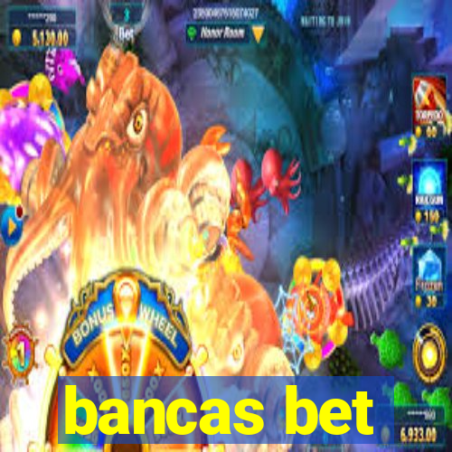 bancas bet