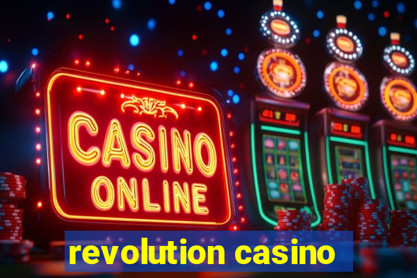 revolution casino