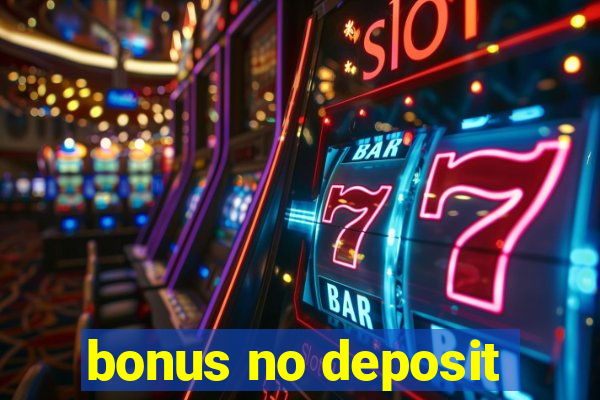 bonus no deposit