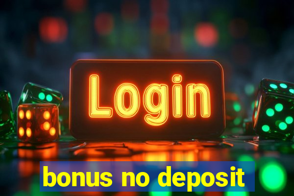 bonus no deposit