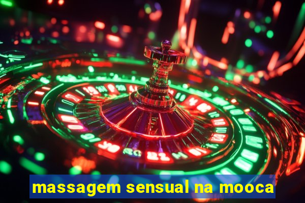 massagem sensual na mooca