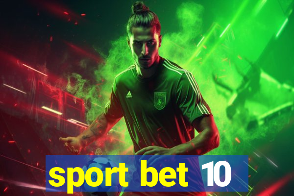 sport bet 10