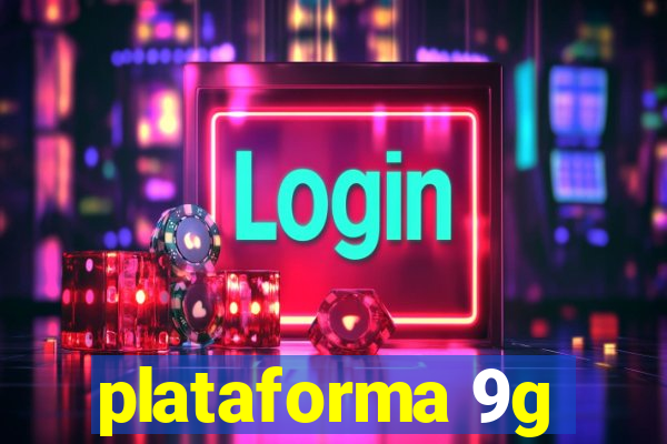 plataforma 9g