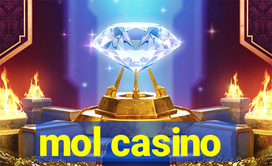 mol casino