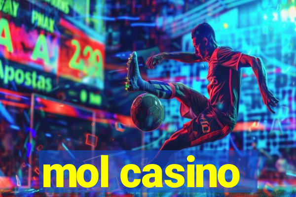 mol casino