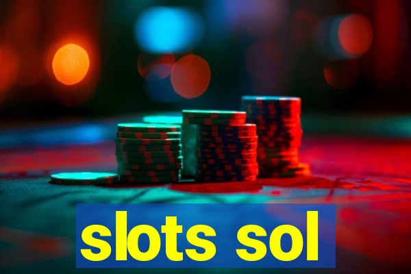 slots sol