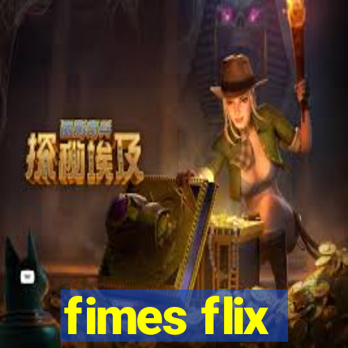 fimes flix