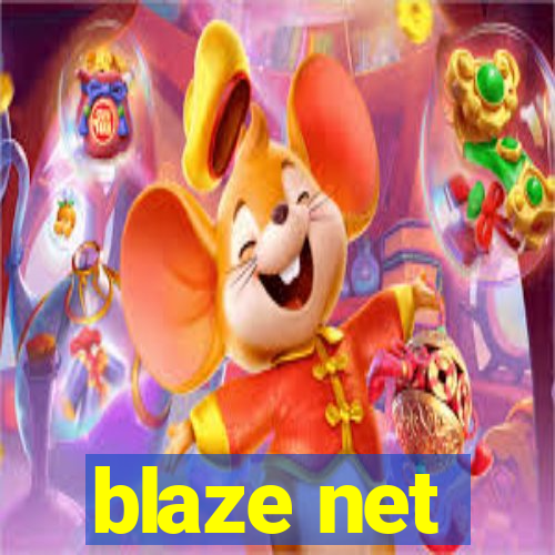 blaze net