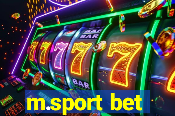 m.sport bet