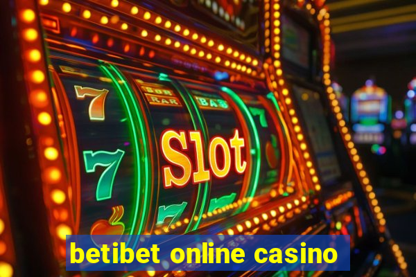 betibet online casino