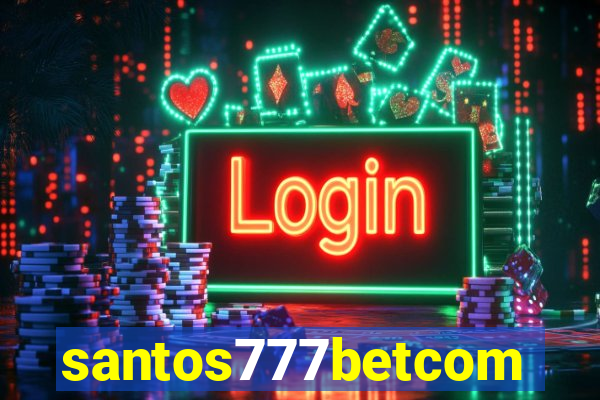 santos777betcom