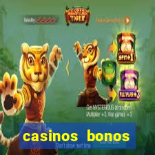 casinos bonos bienvenida gratis sin deposito