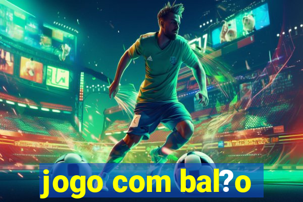 jogo com bal?o