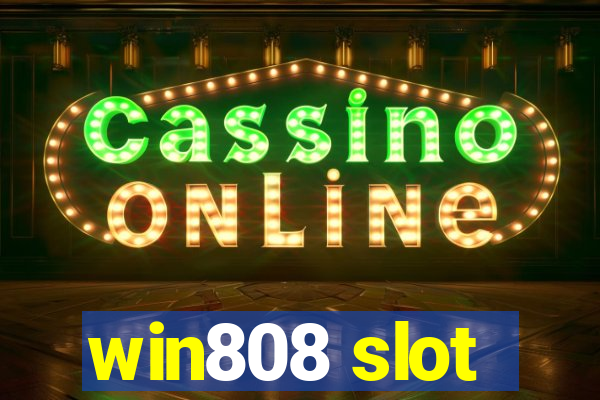 win808 slot