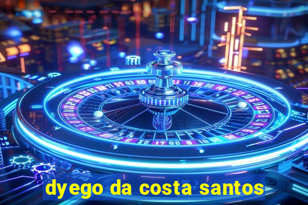 dyego da costa santos