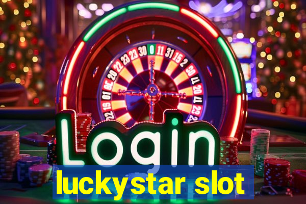 luckystar slot