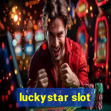 luckystar slot