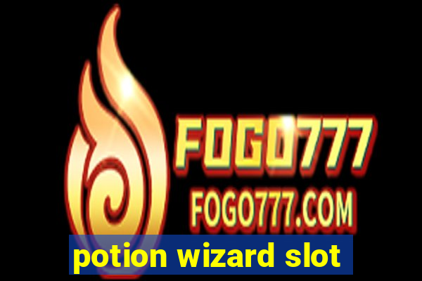 potion wizard slot