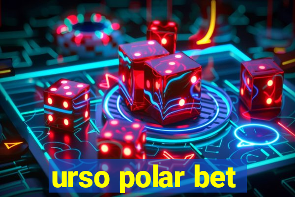 urso polar bet