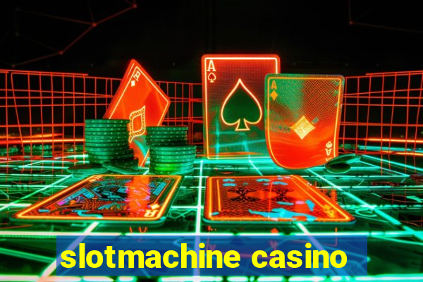 slotmachine casino