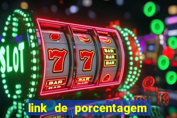 link de porcentagem dos slots pg gratis