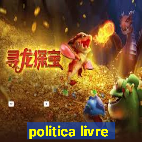 politica livre