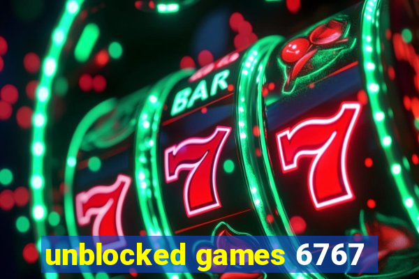 unblocked games 6767