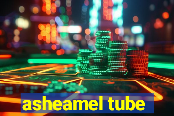 asheamel tube