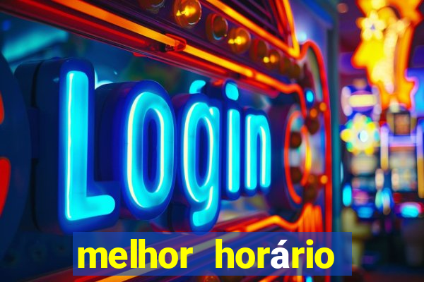 melhor horário para jogar fortune ox à noite