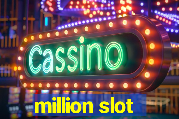 million slot