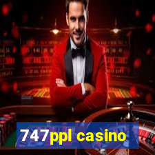 747ppl casino