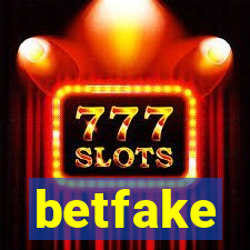 betfake