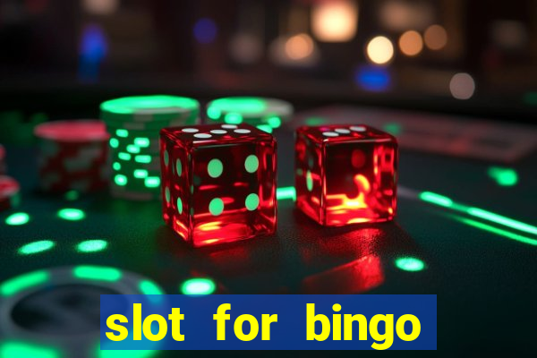 slot for bingo paga mesmo