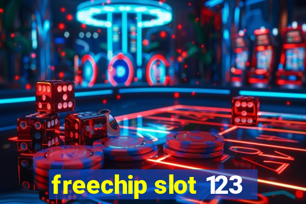 freechip slot 123