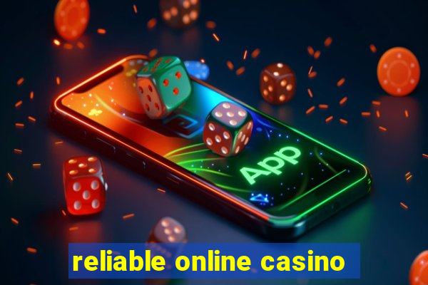 reliable online casino