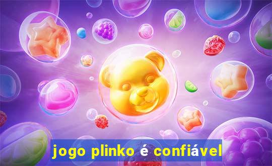 jogo plinko é confiável