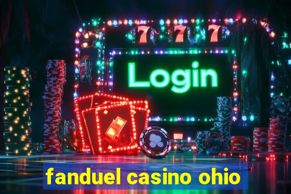 fanduel casino ohio