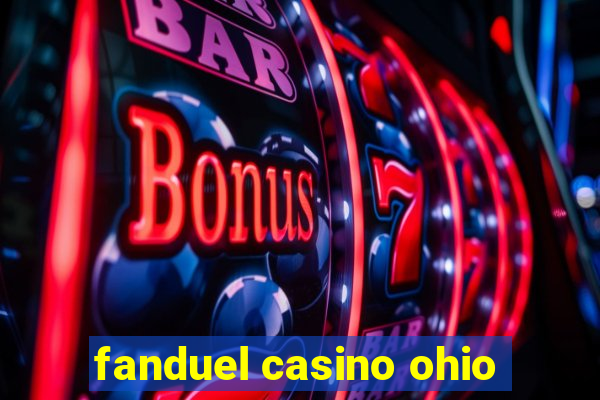 fanduel casino ohio