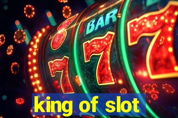 king of slot