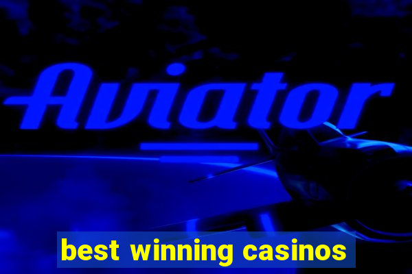 best winning casinos