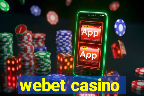 webet casino