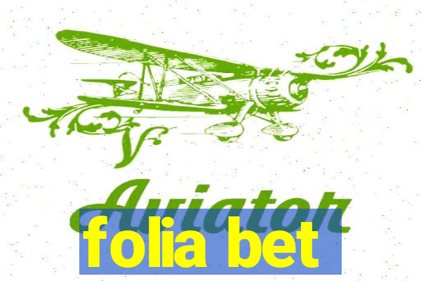 folia bet