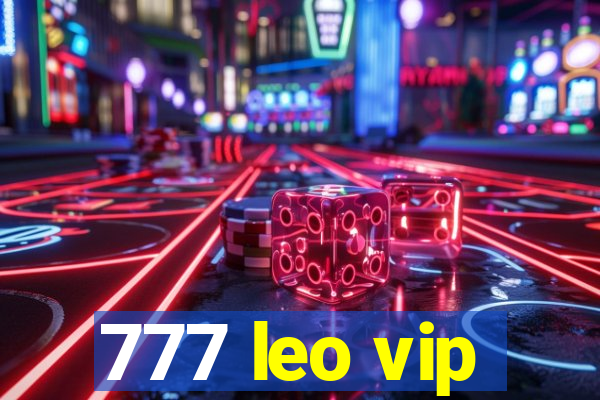 777 leo vip