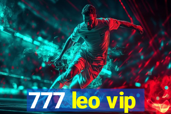 777 leo vip